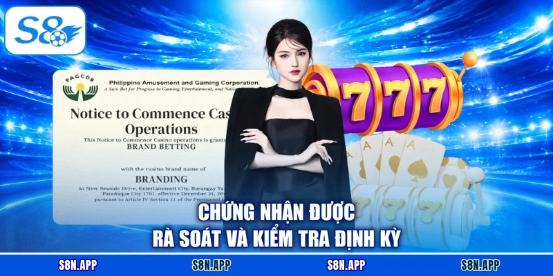 Chứng nhận được rà soát và kiểm tra định kỳ