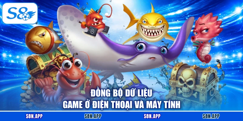 Đồng bộ dữ liệu game ở điện thoại và máy tính