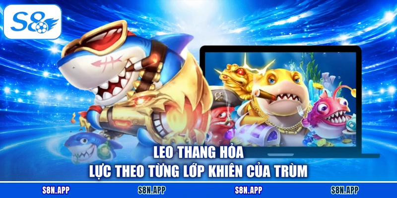 Leo thang hỏa lực theo từng lớp khiên của trùm